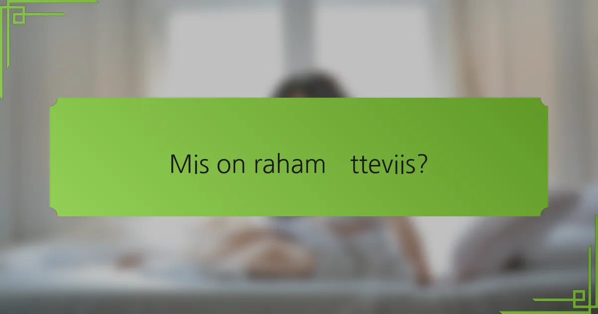 Mis on rahamõtteviis?